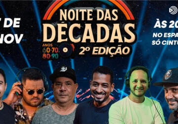 NOITE DAS DÉCADAS – 2ª Edição